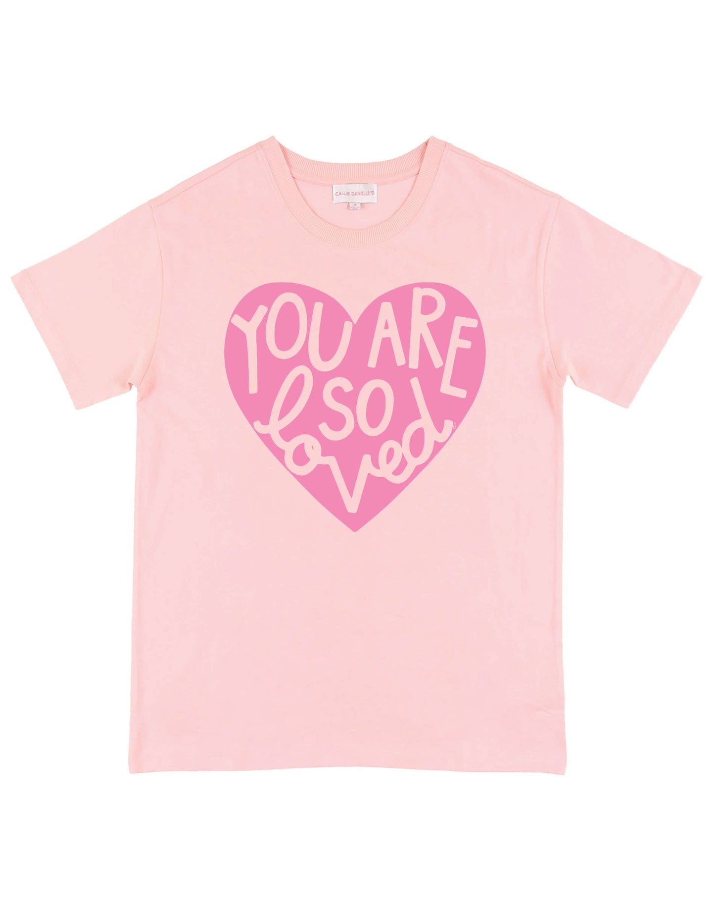 You Are So Loved T-shirt