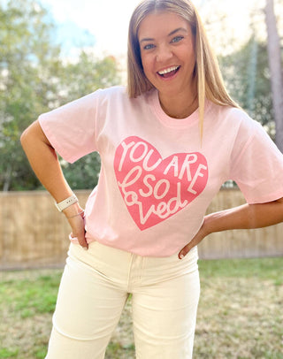 You Are So Loved T-shirt
