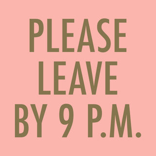 Please leave by 9pm Cocktail Napkins