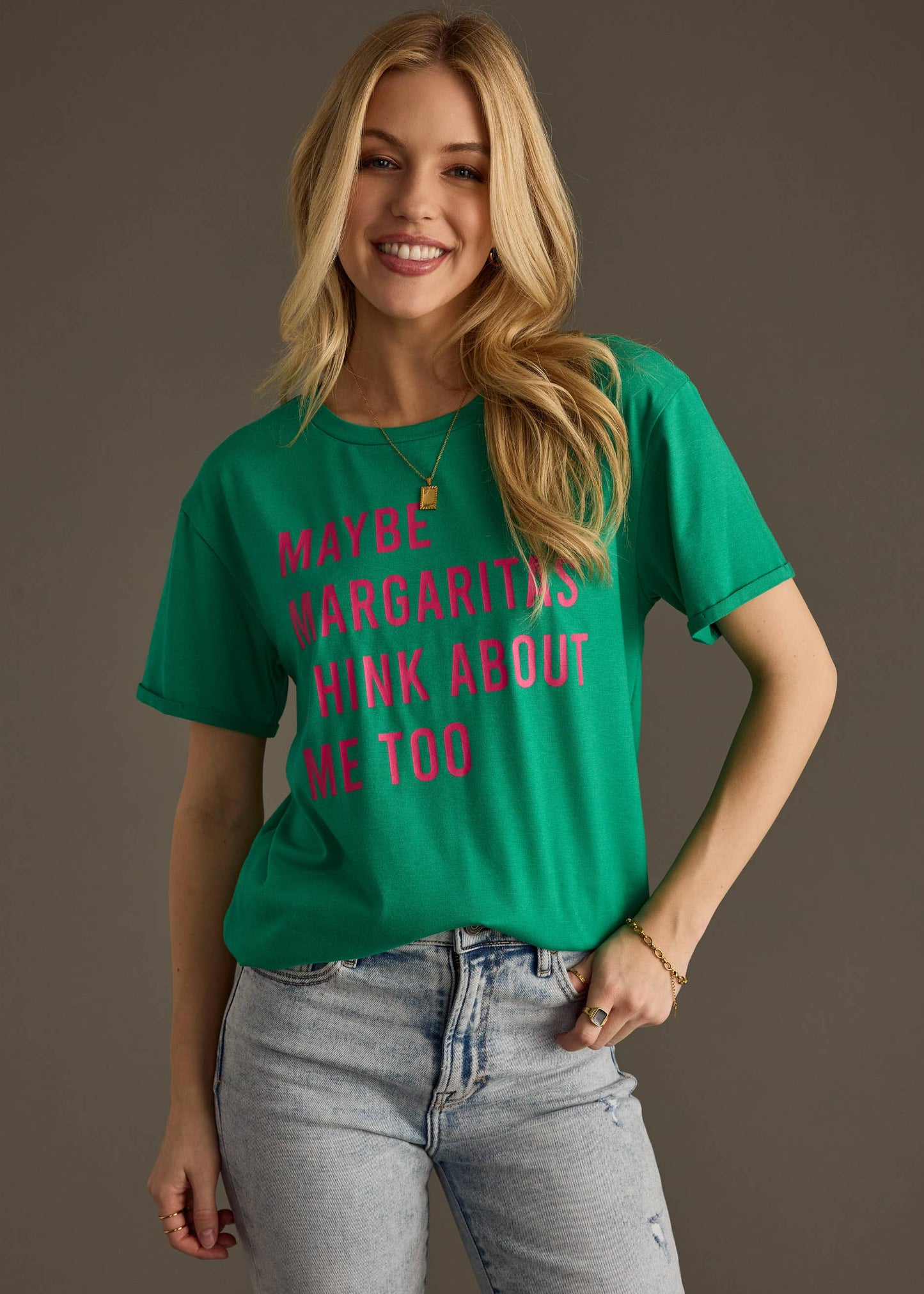 Maybe Margaritas Think About Me Too Tee